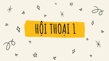 HỘI THOẠI 1